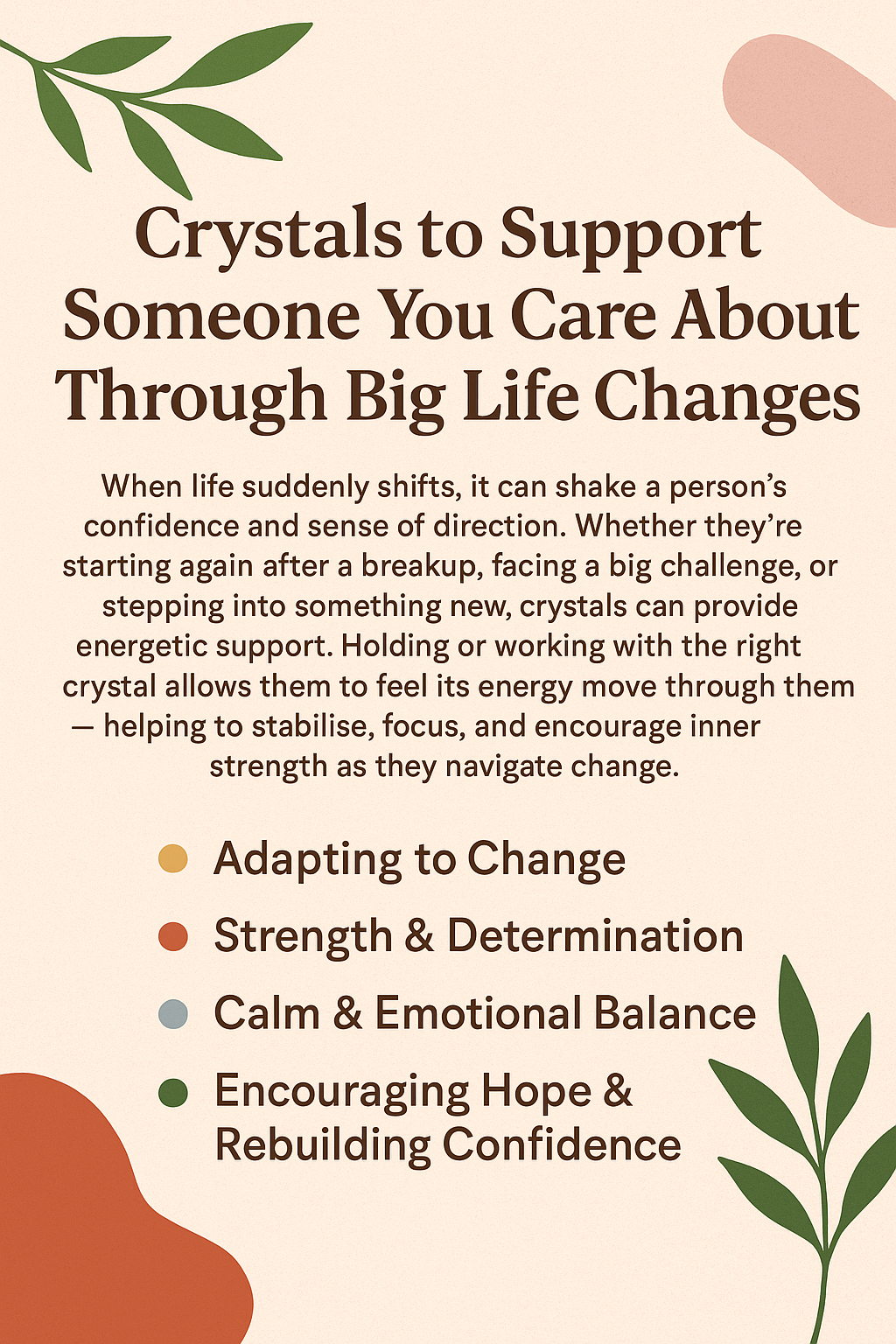 Crystals to Support Someone You Care About Through Big Life Changes