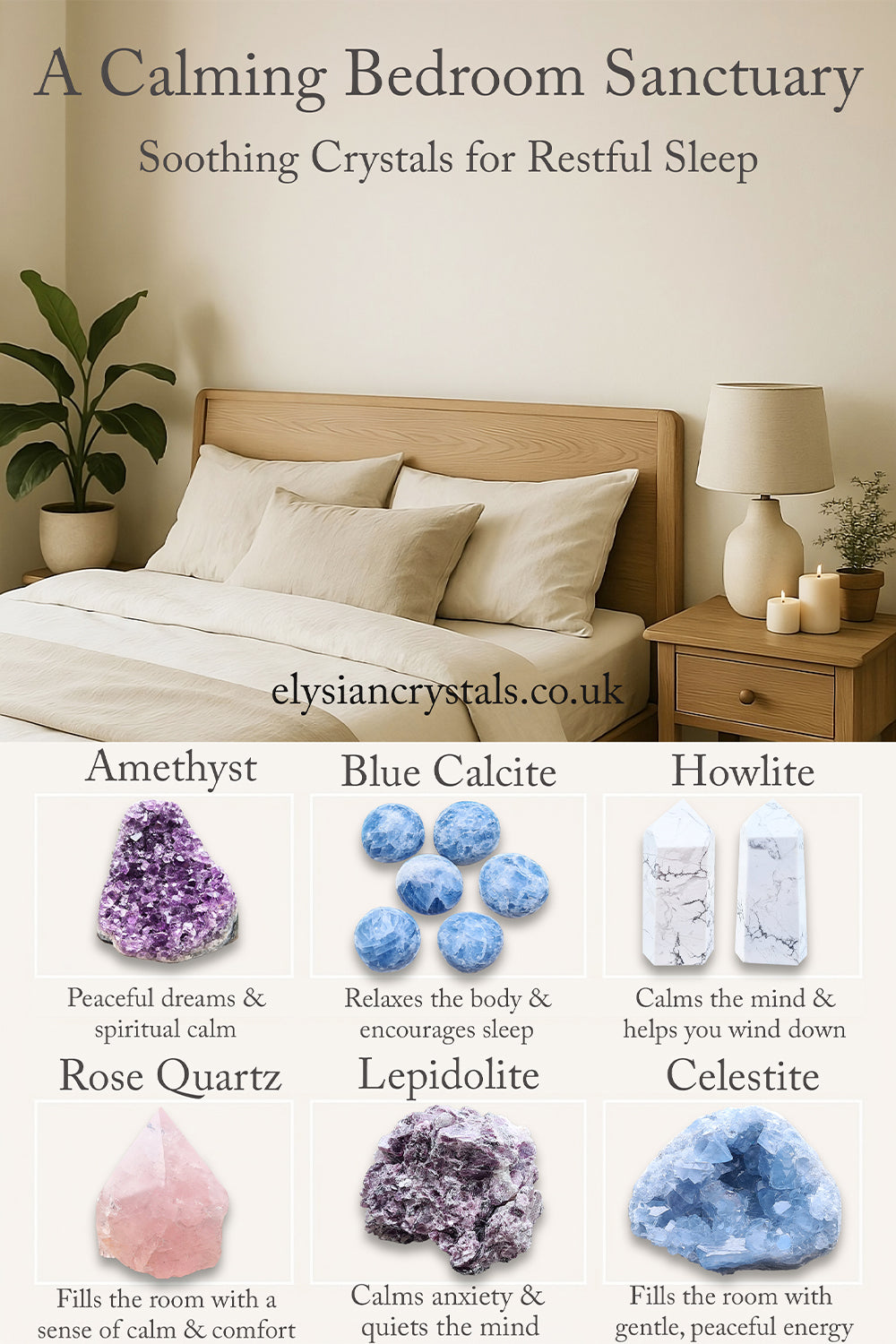 A Calming Bedroom Sanctuary: The Best Crystals for Restful Sleep